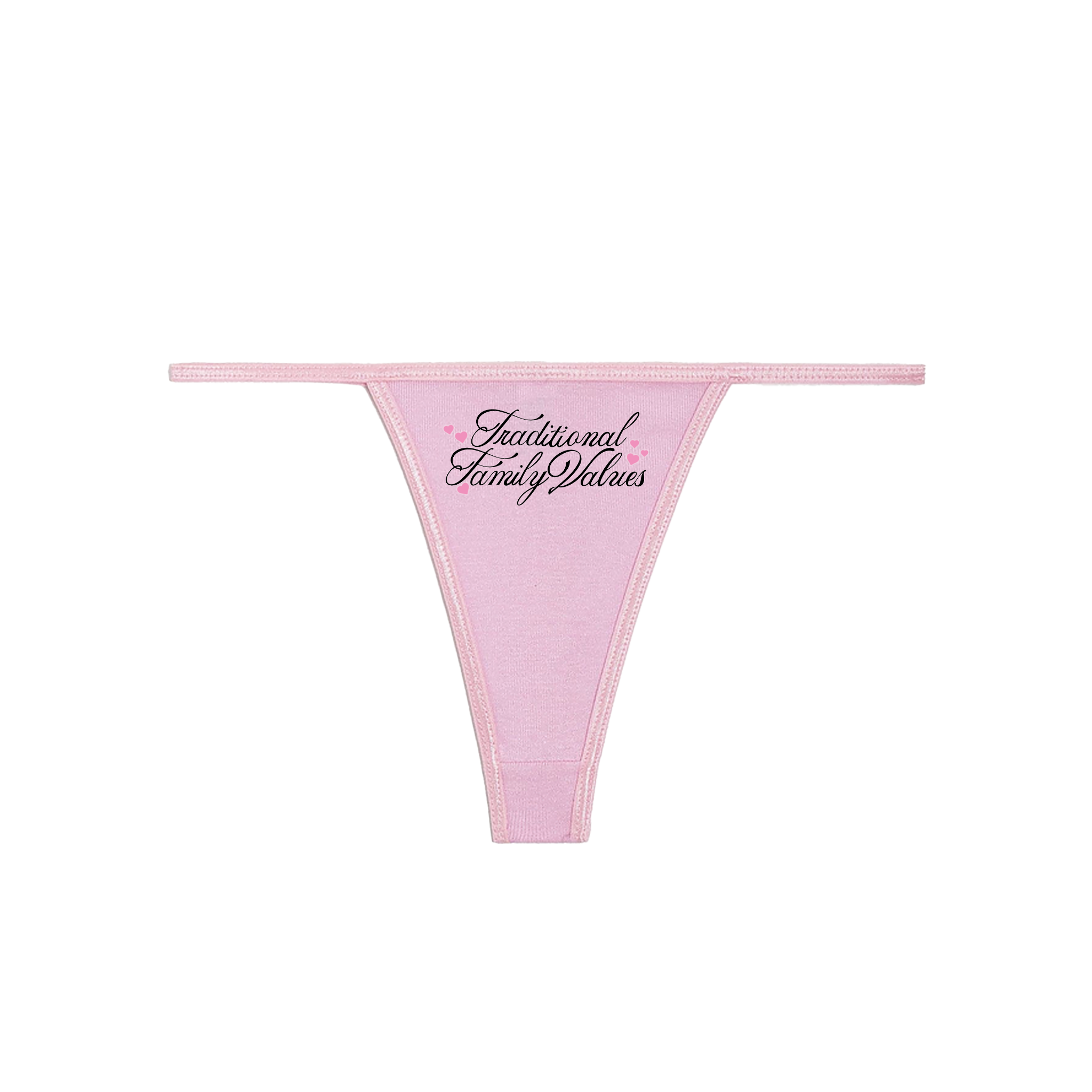 Traditional Family Values Thong - Pink