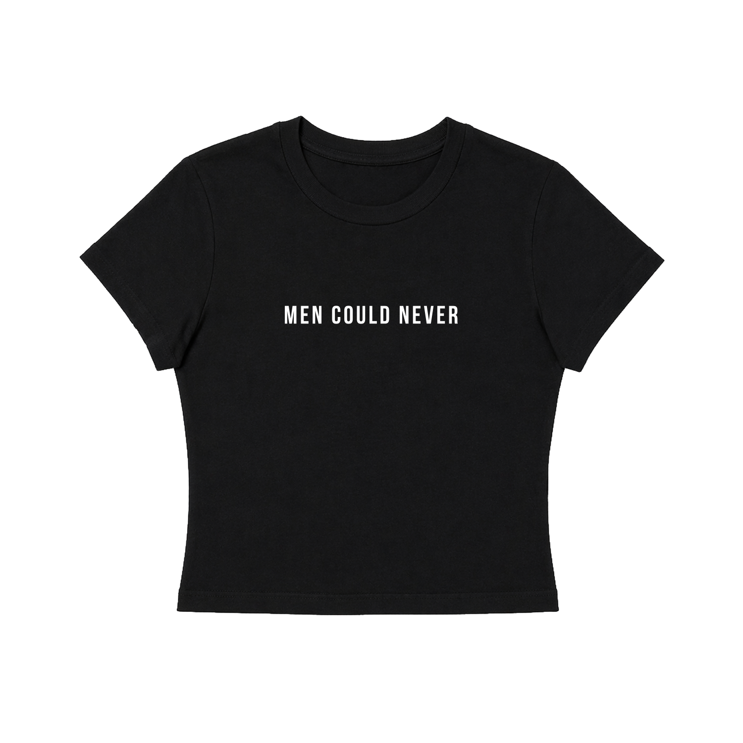 Men Could Never Baby Tee