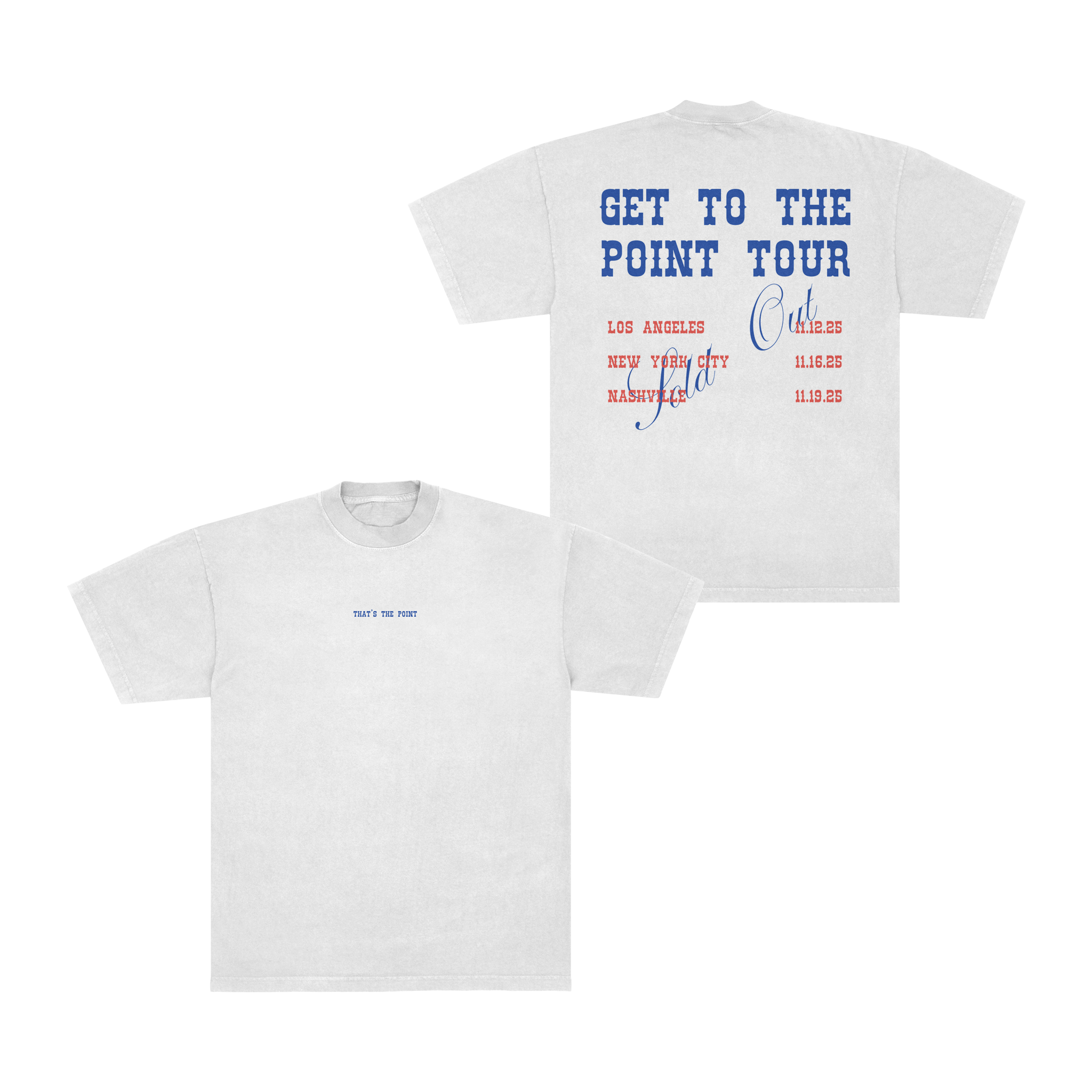 Get To The Point Tour Tee