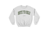 Note To Self: Varsity Crewneck