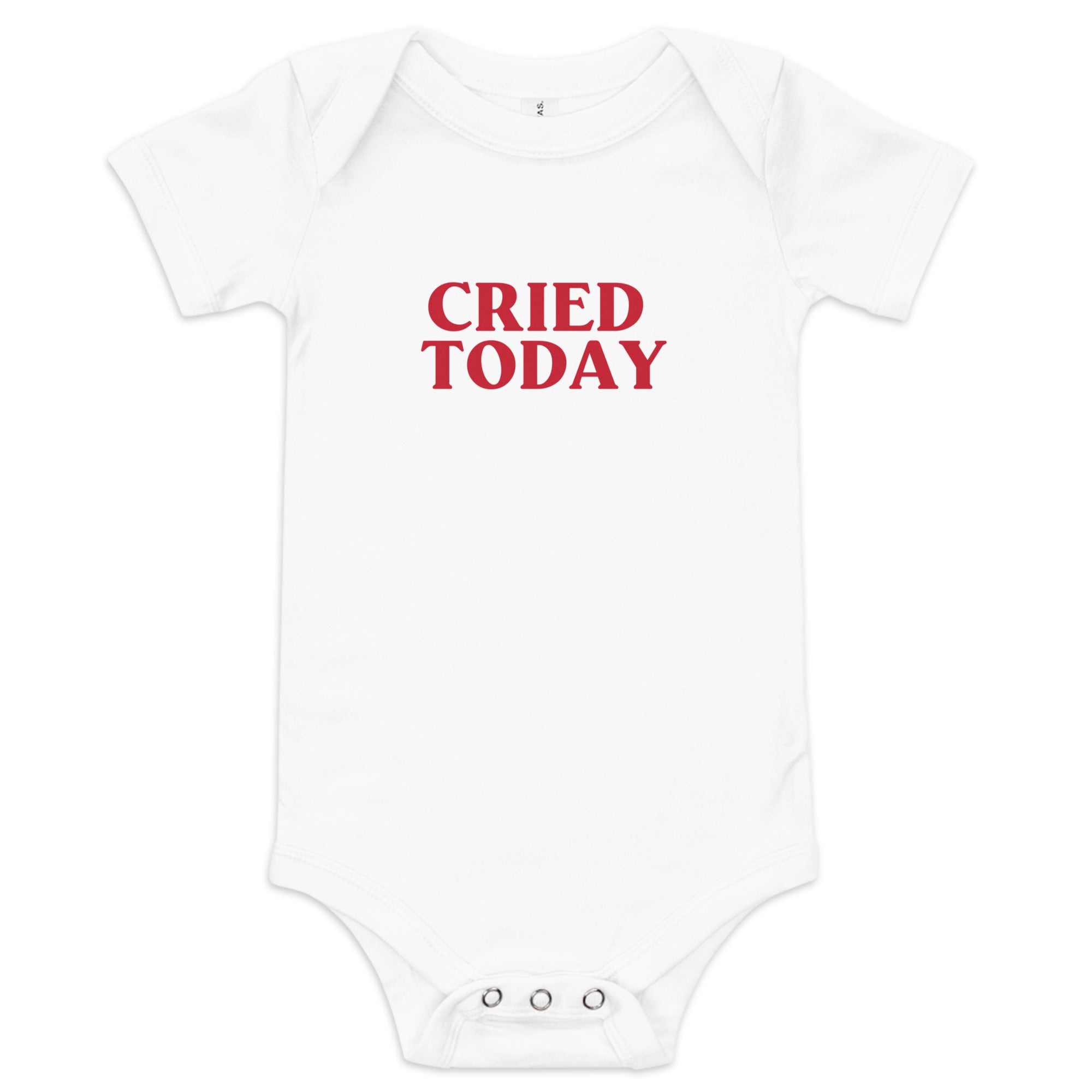 CRIED TODAY RED LABEL ONESIE