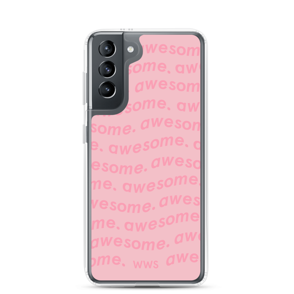 Pink Awesome Samsung Case