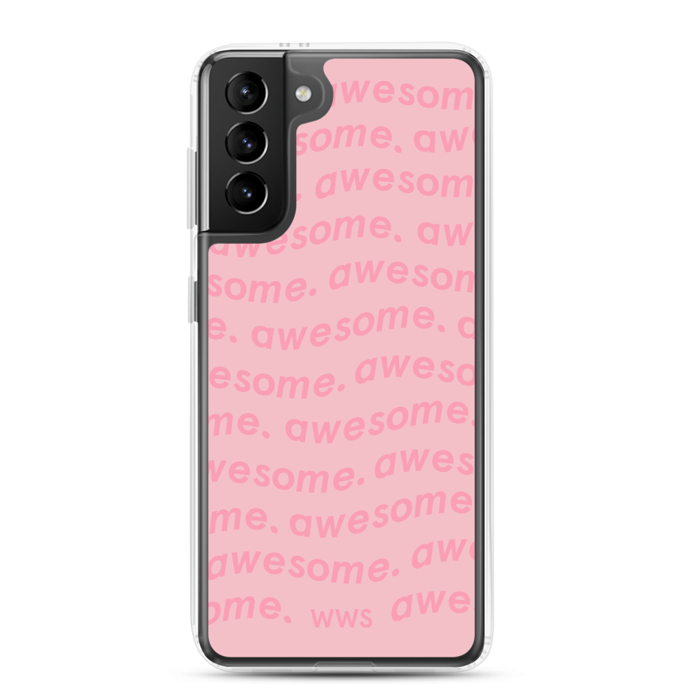 Pink Awesome Samsung Case