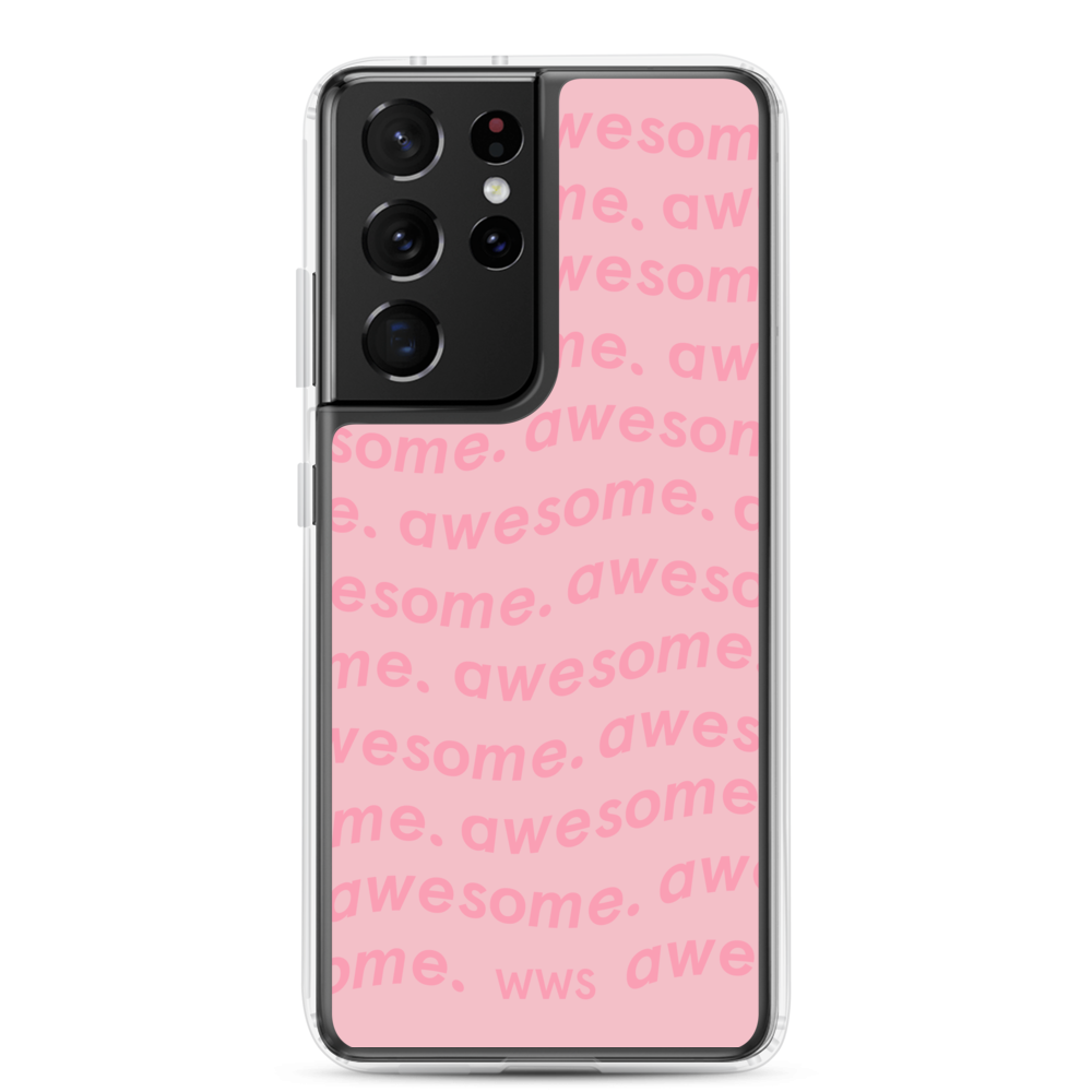 Pink Awesome Samsung Case